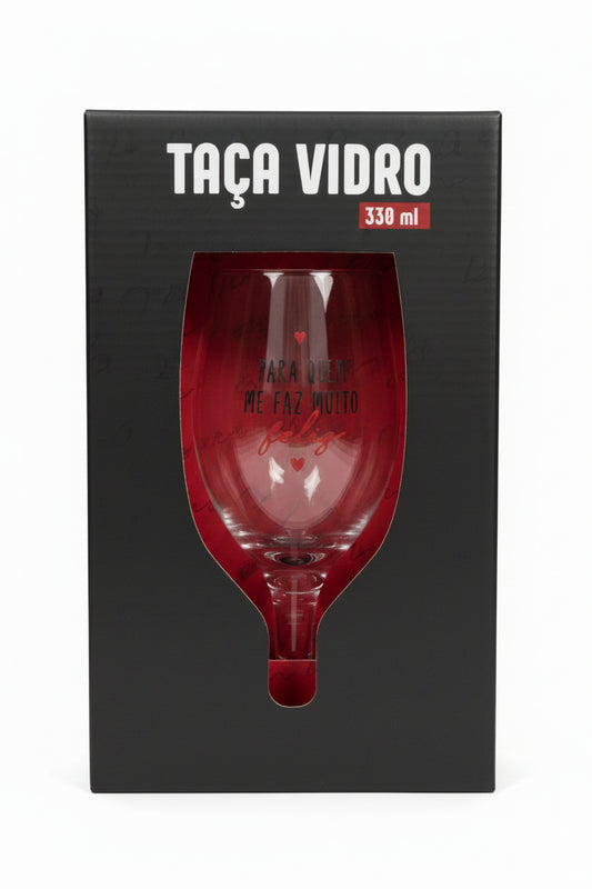 Taça Windsor 330ml Brasfoot – Para Quem Me Faz Muito Feliz | Vidro Transparente