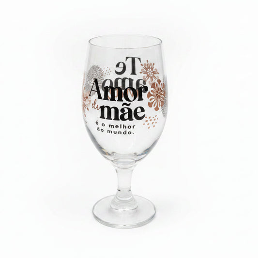 Taça Windsor Vidro 330ml Brasfoot – Amor de Mãe é o Melhor do Mundo