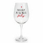 Taça de Vinho 385ml Brasfoot – Para Quem Me Faz Muito Feliz